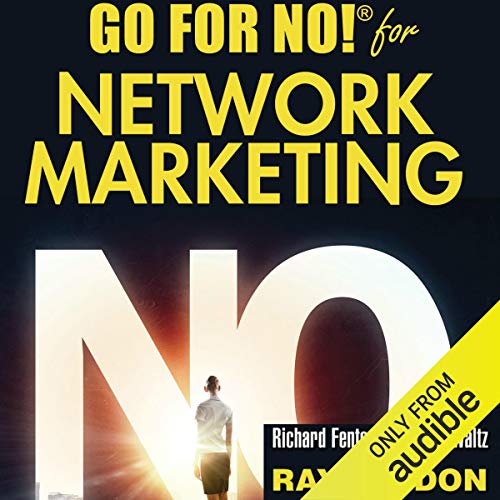 Go for No! for Network Marketing by Richard Fenton, Andrea Waltz & Ray Higdon cover